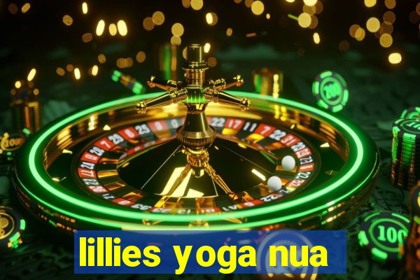 lillies yoga nua